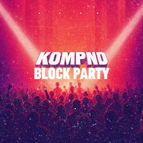 KOMPND Open Air Block Party