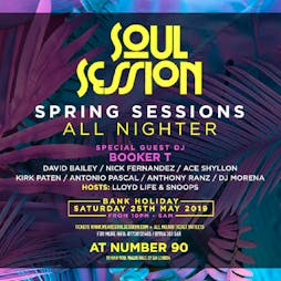 Soul Session Presents Spring Sessions Tickets | Number 90 Bar London  | Sat 25th May 2019 Lineup