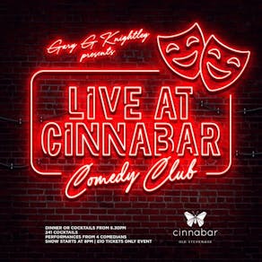 Comedy Club - Live at Cinnabar Stevenage