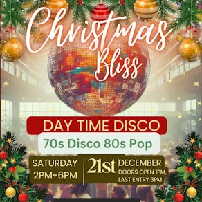 Christmas Bliss - Leicester Day time Special - Saturday 21st Dec