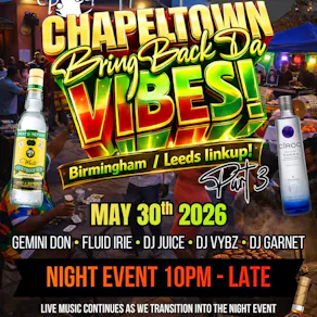 Bring Back Da Chapeltown Vibes - Birmingham Leeds Link Up