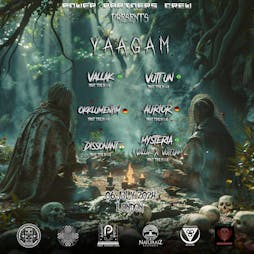 Yaagam- The Ritual Tickets | TBA LONDON London  | Sat 6th July 2024 Lineup