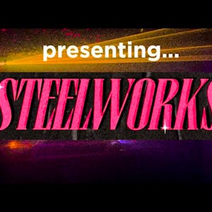 STEELWORKS// ZNDER + support