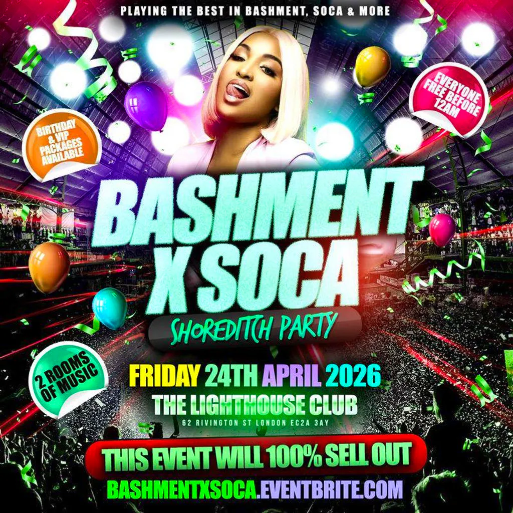 Bashment X Soca - Shoreditch Party - Everyone Free Before 12AM at The Lighthouse Bar And Club