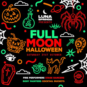 Full Moon Halloween :: Luna Springs :: Saturday 31st October
