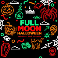Full Moon Halloween :: Luna Springs :: Saturday 31st October at Luna Springs Digbeth