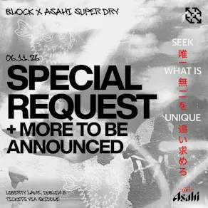 block x Asahi Super Dry: Special Request