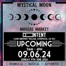 Mystical Moon Makers Market - 09/06/24 at LIVERPOOL   CONTENT
