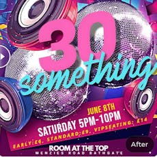 30 Something Disco (Over 30) at ROOM AT THE TOP BATHGATE