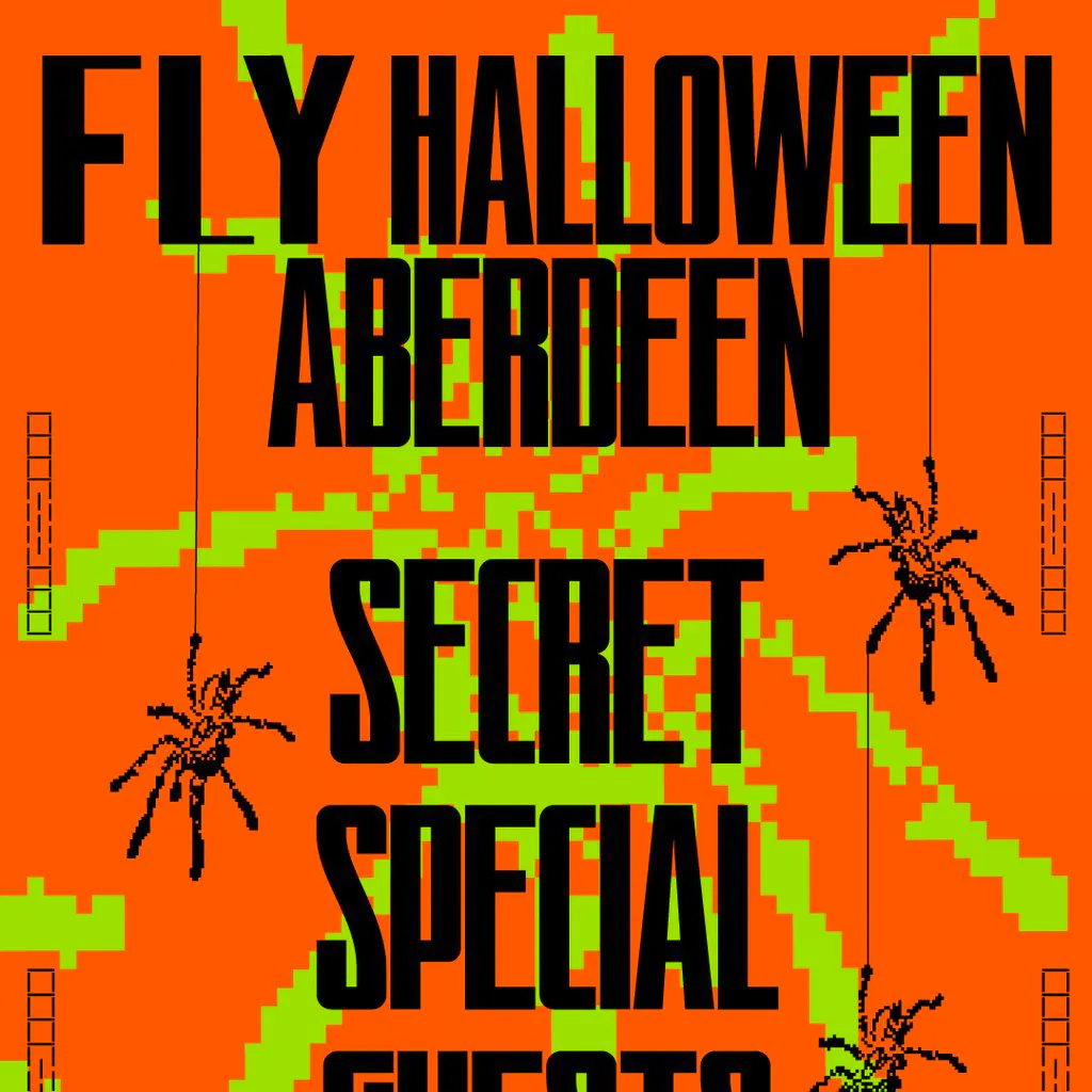FLY Halloween Aberdeen | Secret Special Guests at Unit 51
