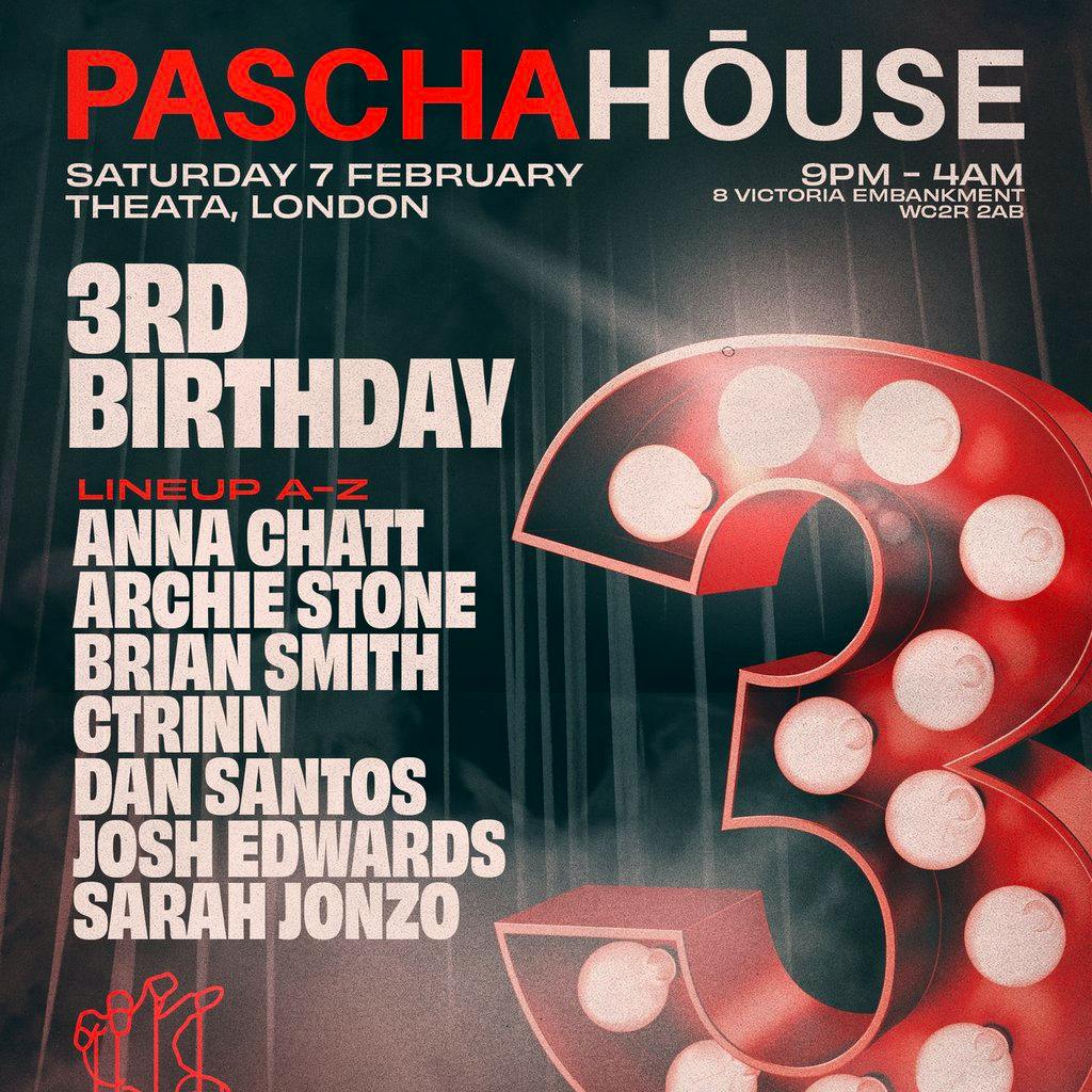 Paschahōuse 3rd Birthday at The Emerald Theatre