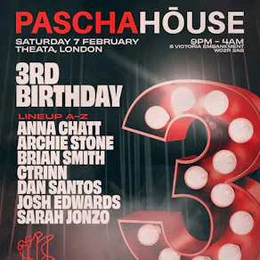 Paschahōuse 3rd Birthday