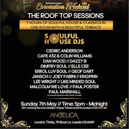 The Rooftop Sessions...Coronation Weekend.. Tickets | Angelica Leeds  | Sun 7th May 2023 Lineup