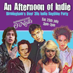 An Afternoon of Indie: BIRMINGHAM (over 30s), 3pm-7pm