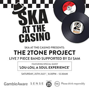 SKA at the Casino...Presents.... A SKA SPECTACULAR