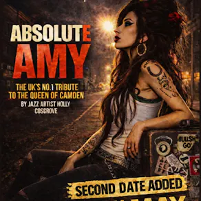 Absolute Amy - Amy Winehouse Tribute - 2nd Date