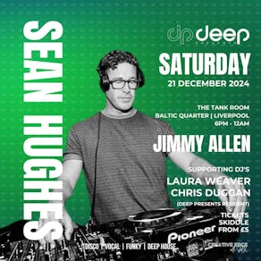 Deep Presents: Sean Hughes