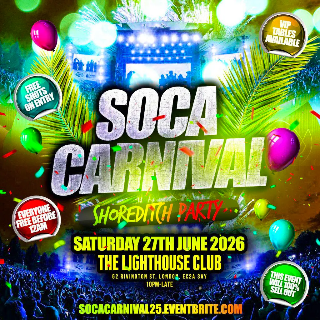 Soca Carnival - Shoreditch Party - Everyone Free Before 12AM at The Lighthouse Bar And Club