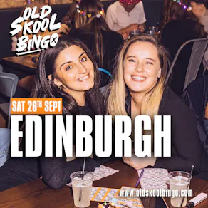 Old Skool Bingo Sat 26th Sep Edinburgh