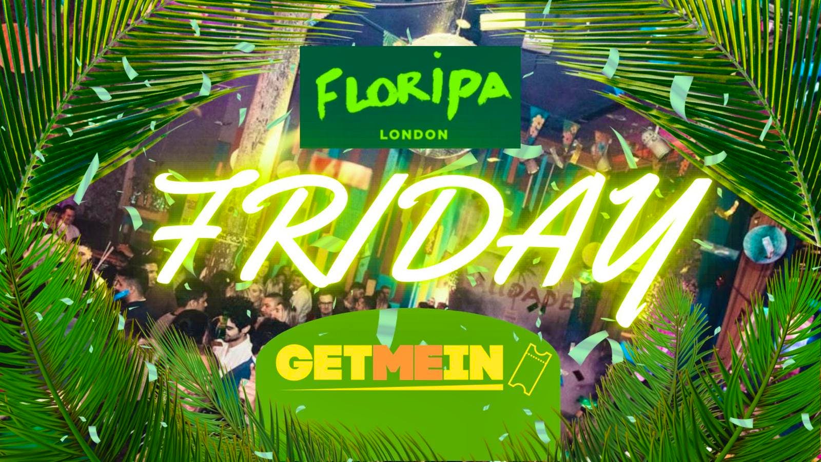 Shoreditch HipHop & RnB Party // Floripa Shoreditch // Every Friday // Get Me In! Tickets