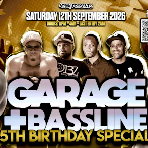 4Play Presents: Garage & Basslines (5th Birthday Special)