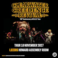 CLEARWATER CREEDENCE REVIVAL '60 years of C.C.R.' at Howard Assembly Room