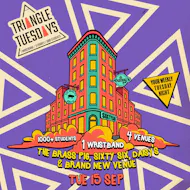 Triangle Tuesdays - 3 Venues - 1000 + Students - 1 Ticket at The Brass Pig