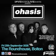 OHASIS -Bolton -Tribute -The Roundhouse - Fri 25th Sept at The Roundhouse
