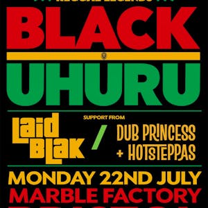 Black Uhuru / Laid Blak / Dub Princess & Hotsteppas / Bristol