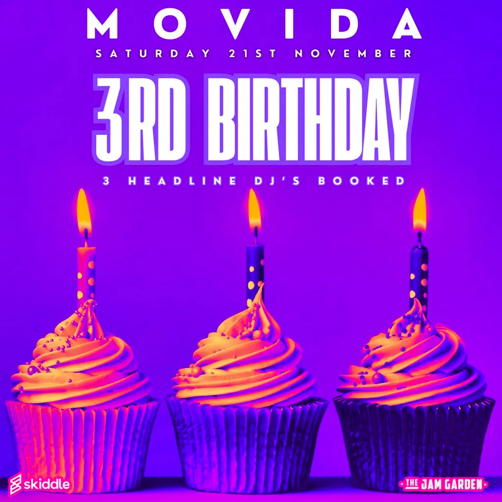 MOVIDA 3rd Birthday - Saturday 21st November - The Jam Garden at The Jam Garden 