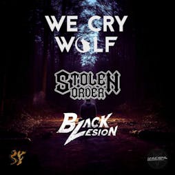 We Cry Wolf Live at Legends with Stolen Order + Black Lesion Tickets | Legends Edinburgh  | Sat 27th April 2024 Lineup