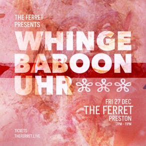 Whinge + Baboon + Uhr