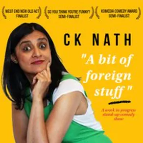 CK Nath: A Bit of Foreign Stuff (WIP) - Morecambe Bay Fringe