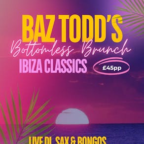 Bazz Todd's Ibiza Classics Bottomless Brunch