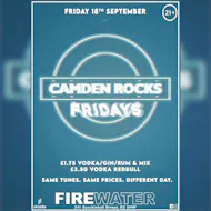 Camden Rocks Fridays at Firewater