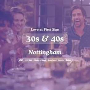 30s&40s Singles Night @ Be At One Nottingham| Love at First Sign