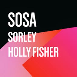 Haze Presents SOSA + Sorley & Holly Fisher  Tickets | Port Of Call Sunderland  | Sat 28th September 2019 Lineup