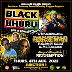 Jamaica60 proudly presents: Black Uhuru & Horseman Tickets | Junction 1 Glasgow  | Thu 4th August 2022 Lineup
