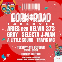 The Tuesday Club: Born On Road takeover Tickets | Foundry Sheffield  | Tue 4th October 2022 Lineup