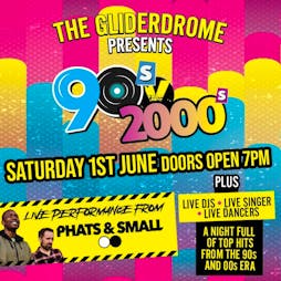 90s vs 2000s The Gliderdrome Phats & Small Tickets | The Gliderdrome Boston  | Sat 1st June 2024 Lineup