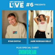 Just Checking In Live #6 with Jade Morgan Kelly & Ryan Doyle at Two Palms