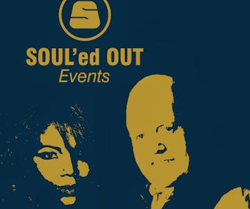 The Sunday SOUL'ed OUT Session Presents...