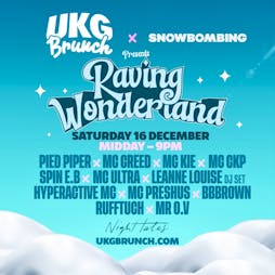 UKG Brunch - Raving Wonderland - Night Tales Tickets | Night Tales London  | Sat 16th December 2023 Lineup
