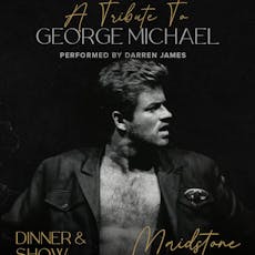 Indulgence Dinner & Live George Michael Tribute at Indulgence Maidstone