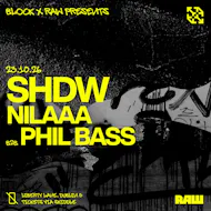 block x Raw: SHDW at Block.