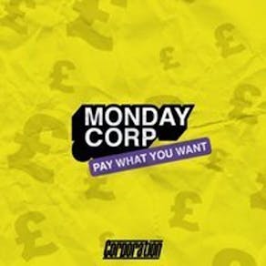 FRESHERS! Monday Corp - Pay What You Want!