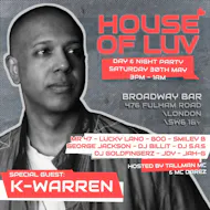 House of Luv Day & Night Party at Broadway Bar And Grill