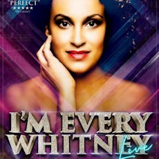 I am Every WHITNEY at Babbacombe Theatre