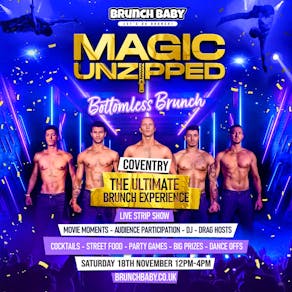 Magic Unzipped Themed Bottomless Brunch - Coventry