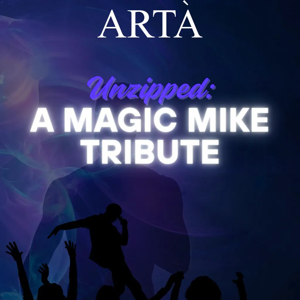 Unzipped: A Magic Mike Tribute at ARTA
